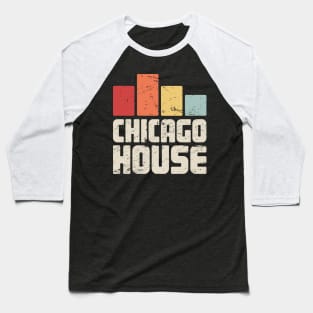 Retro Vintage Chicago House Electronic Music Gift Baseball T-Shirt